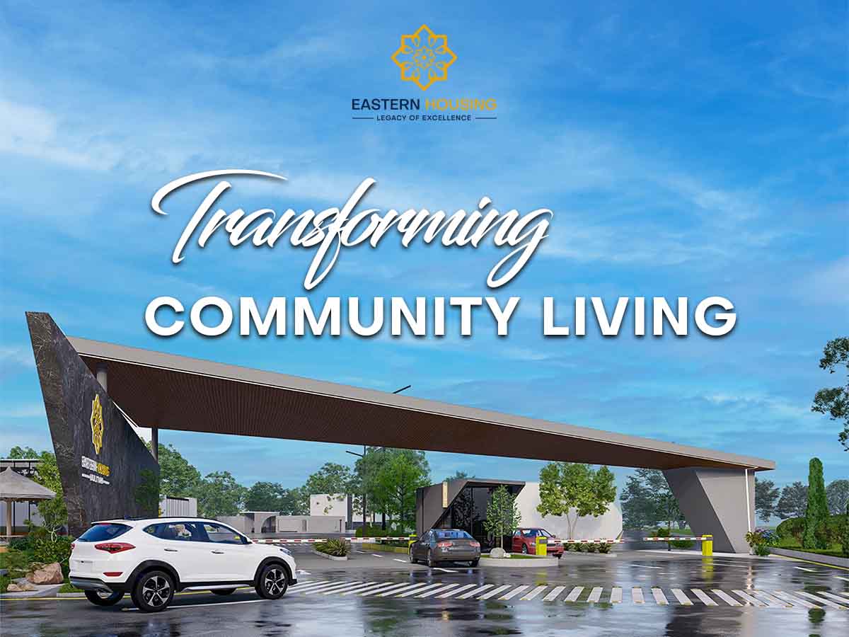Eastern Housing Scheme | Transform Community Living in Pakistan