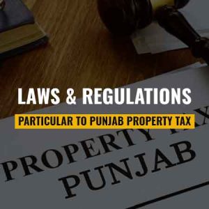 Laws and Regulations Particular to Punjab Property Tax