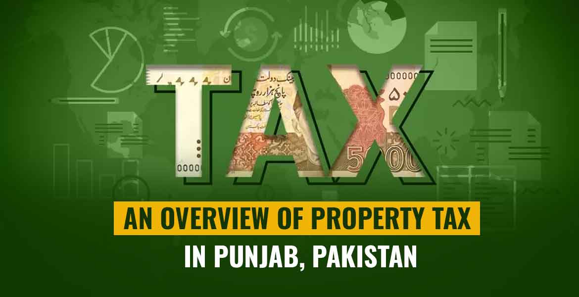 An Overview of Property Tax in Punjab, Pakistan