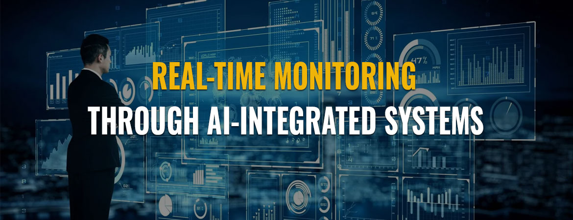 Real-Time Monitoring Through AI-Integrated Systems