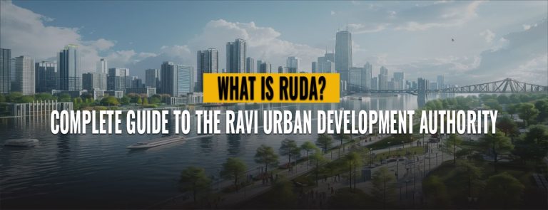 What is RUDA? Complete Guide to the Ravi Urban Development Authority ...