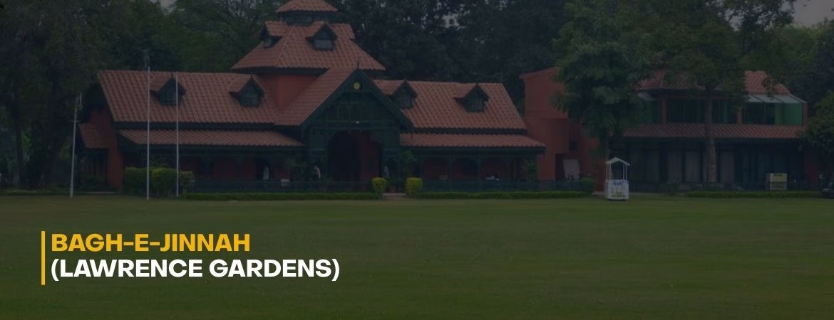 Bagh-e-Jinnah (Lawrence Gardens)