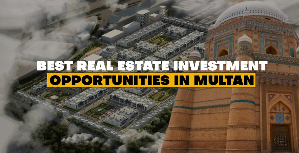 Best-Real-Estate-Investment-Opportunities-in-Multan