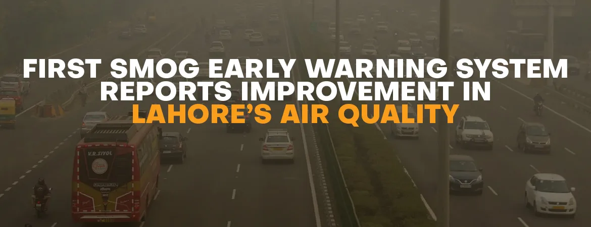 First-Smog-Early-Warning-System-Reports-Improvement-in-Lahore