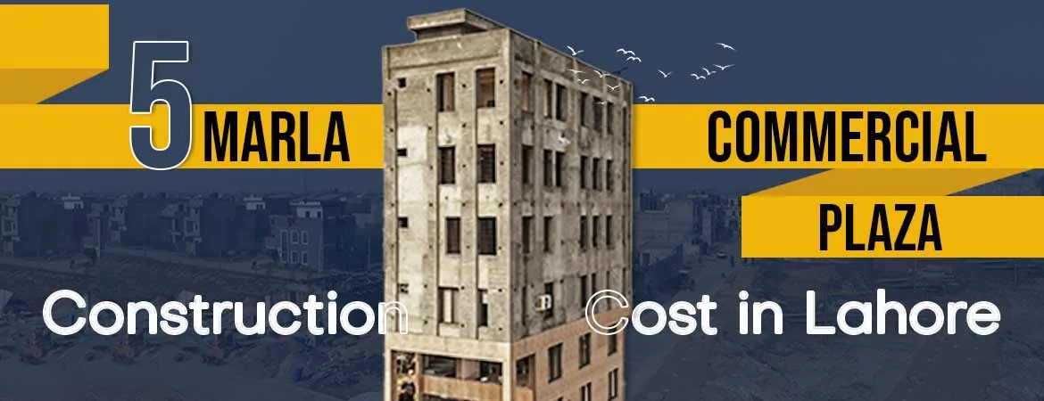 5-Marla-Commercial-Plaza-Construction-Cost-in-Lahore
