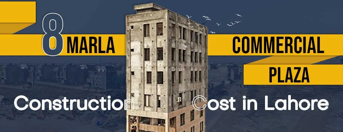 8-Marla-Commercial-Plaza-Construction-Cost-in-Lahore