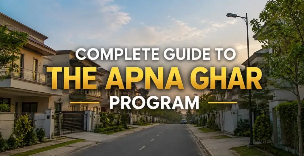Complete Guide to the Apna Ghar Program