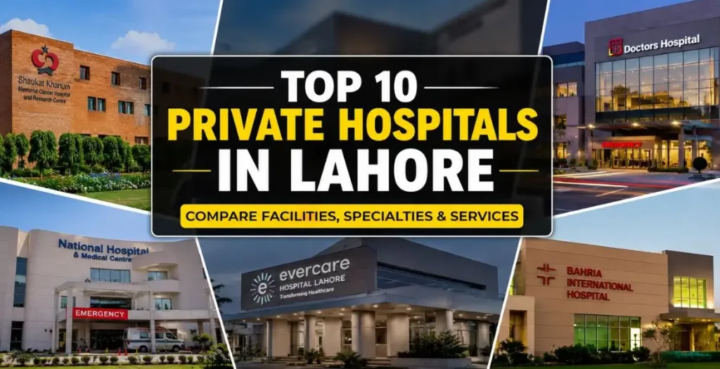 Top 10 Private Hospitals in Lahore